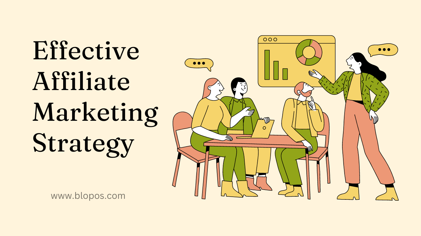 Effective Affiliate Marketing Strategy