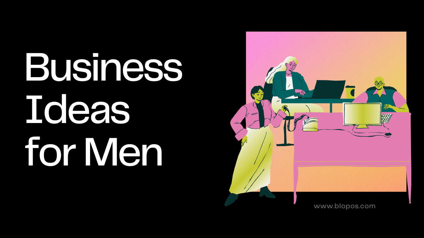 Business Ideas for Men